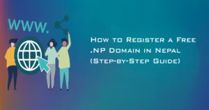 Free .NP Domain Registration for Nepali Businesses and Schools